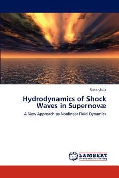 Paperback Hydrodynamics of Shock Waves in Supernovae Book