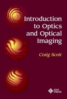 Paperback Introduction to Optics and Optical Imaging Book