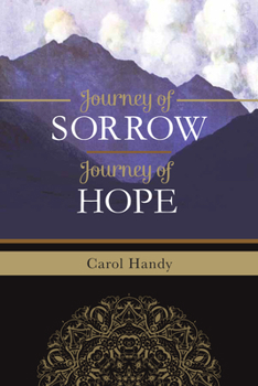 Paperback Journey of Sorrow, Journey of Hope Book