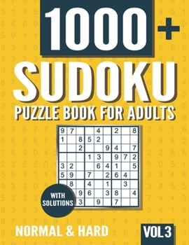 Paperback Sudoku Puzzle Book for Adults: 1000+ Normal and Hard Sudoku Puzzles with Solutions - Vol. 3 Book