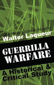 Hardcover Guerrilla Warfare: A Historical and Critical Study Book