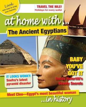 The Ancient Egyptians - Book  of the At Home With . . . In History