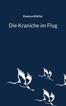 Paperback Die Kraniche im Flug [German] Book