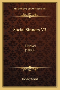 Paperback Social Sinners V3: A Novel (1880) Book