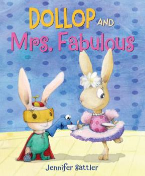 Hardcover Dollop and Mrs. Fabulous Book