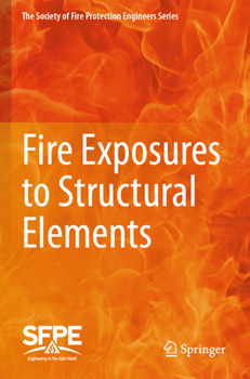 Paperback Fire Exposures to Structural Elements Book