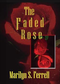 Paperback The Faded Rose Book