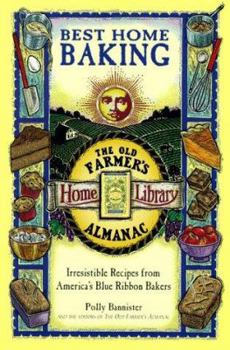 Paperback Best Home Baking: Irresistible Recipes from America's Blue Ribbon Bakers Book