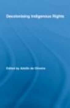 Hardcover Decolonising Indigenous Rights Book