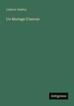 Paperback Un Mariage D'amour [French] Book