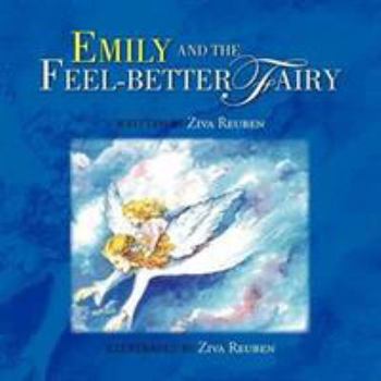 Paperback Emily and the Feel-Better Fairy Book