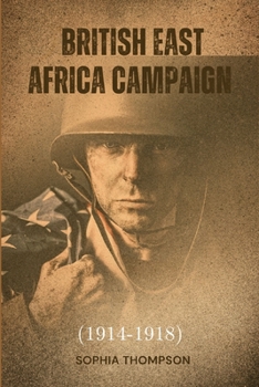 Paperback British East Africa Campaign (1914-1918) Book
