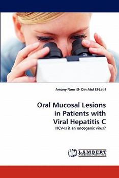 Paperback Oral Mucosal Lesions in Patients with Viral Hepatitis C Book