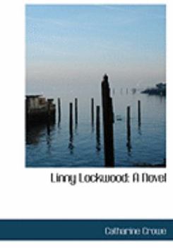 Paperback Linny Lockwood: A Novel (Large Print Edition) [Large Print] Book