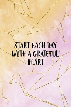 Start Each Day With A Grateful Heart: Origami Notebook Journal Composition Blank Lined Diary Notepad 120 Pages Paperback Yellow Pink