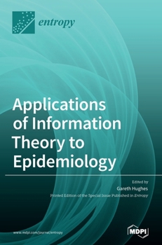 Hardcover Applications of Information Theory to Epidemiology Book
