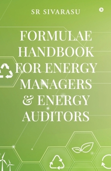 Paperback Formulae Handbook for Energy Managers and Energy Auditors Book