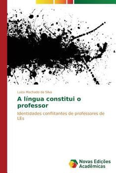 Paperback A língua constitui o professor [Portuguese] Book