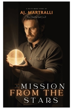 A Mission From the Stars