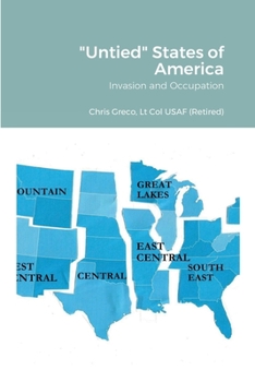 Paperback "Untied" States of America: Invasion and Occupation of America Book
