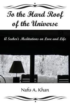 Paperback To the Hard Roof of the Universe Book