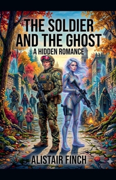 The Soldier and the Ghost