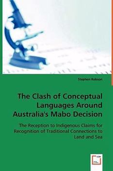 Paperback The Clash of Conceptual Languages Around Australia's Mabo Decision Book