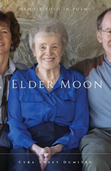 Paperback Elder Moon: A Memoir Told in Poems Book