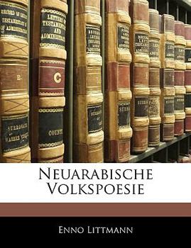 Paperback Neuarabische Volkspoesie [German] Book