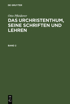 Hardcover Das Urchristenthum, seine Schriften und Lehren [German] Book