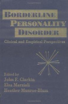 Hardcover Borderline Personality Disorder: Clinical and Empirical Perspectives Book