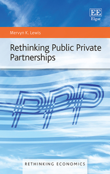 Hardcover Rethinking Public Private Partnerships Book