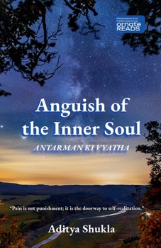 Paperback Anguish of the Inner Soul: Antarman KI Vyatha Book