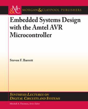 Paperback Embedded System Design with the Atmel Avr Microcontroller: Part I Book