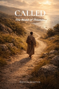 Called: The Road of Thomas (The Called Series)