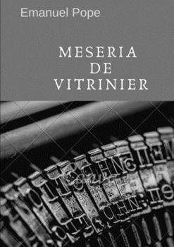 Paperback Meseria de vitrinier [Romanian] Book