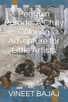 Paperback Penguin Parade: A Chilly Coloring Adventure for Little Artists Book