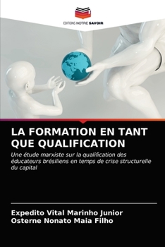 Paperback La Formation En Tant Que Qualification [French] Book