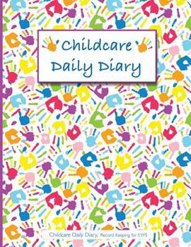 Childcare Daily Diary, Childcare Daily Diary, Record Keeping for EYFS: Large A4 Size*Includes Pages For Photos*Childcare Daily Diary, EYFS Record Keep