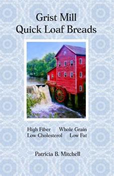 Paperback Grist Mill Quick Loaf Breads Book