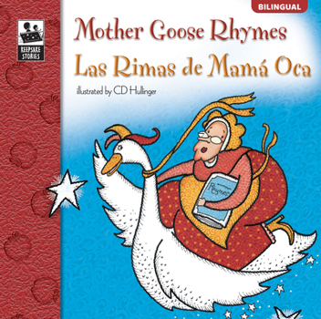 Paperback Mother Goose Rhymes, Grades Pk - 3: Las Rimas de Mama Oca (Keepsake Stories), Grades Pk - 3: Las Rimas de Mama Oca Book