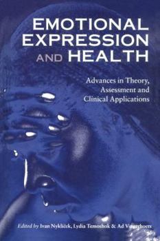 Paperback Emotional Expression and Health: Advances in Theory, Assessment and Clinical Applications Book