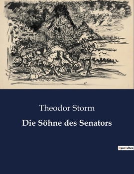 Paperback Die Söhne des Senators [German] Book