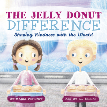 Paperback The Jelly Donut Difference: Sharing Kindness with the World Book