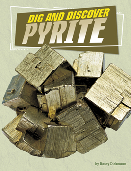 Paperback Dig and Discover Pyrite Book