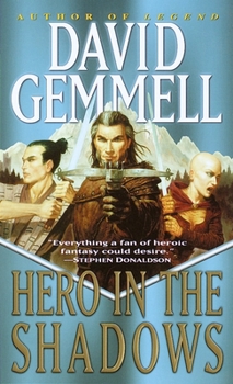 Hero in the Shadows - Book #9 of the Drenai Saga