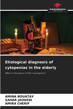 Paperback Etiological diagnosis of cytopenias in the elderly Book