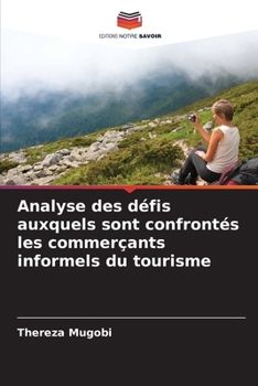 Paperback Analyse des défis auxquels sont confrontés les commerçants informels du tourisme [French] Book