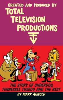 Hardcover Created and Produced by Total Television Productions (hardback) Book