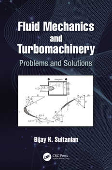 Paperback Fluid Mechanics and Turbomachinery: Problems and Solutions Book